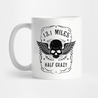 half crazy Mug